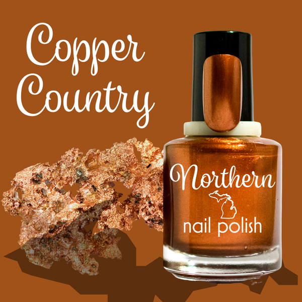 Northern Nail Polish - Copper Country ~ Nail Polish Bronze Toxin Free Vegan Eco